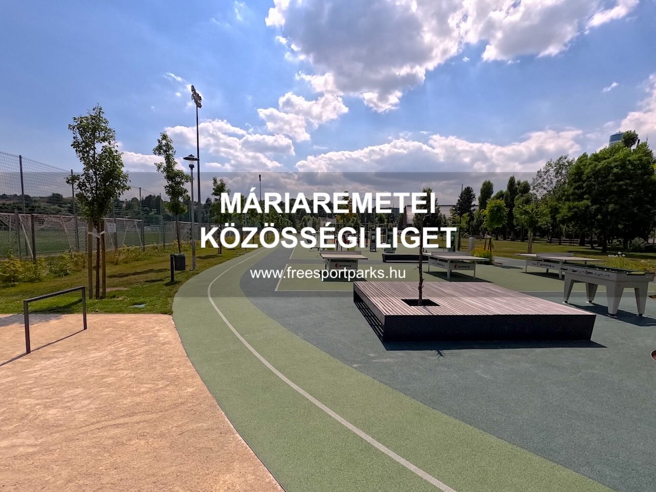 Máriaremetei Közösségi Liget - Free Sport Parks Blog